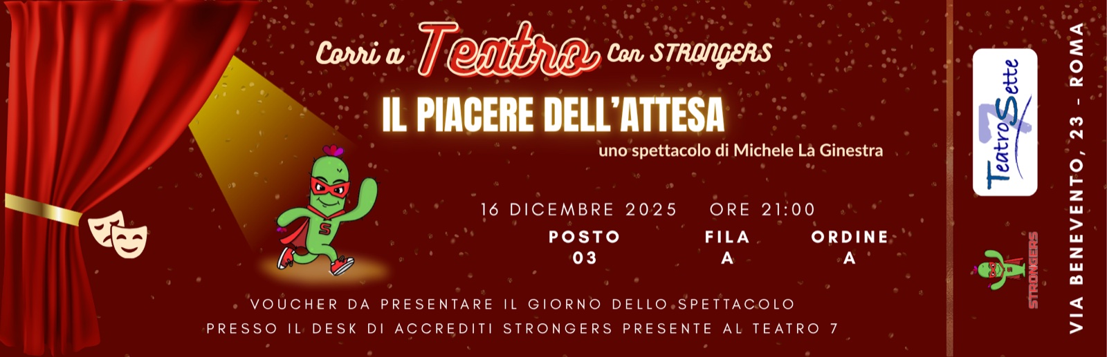 Il voucher da presentare al desk Strongers del Teatro 7