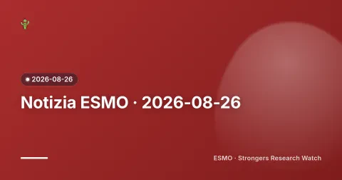 Strongers-Editorialcover für eine onkologische ESMO-Meldung vom 2026-08-26.