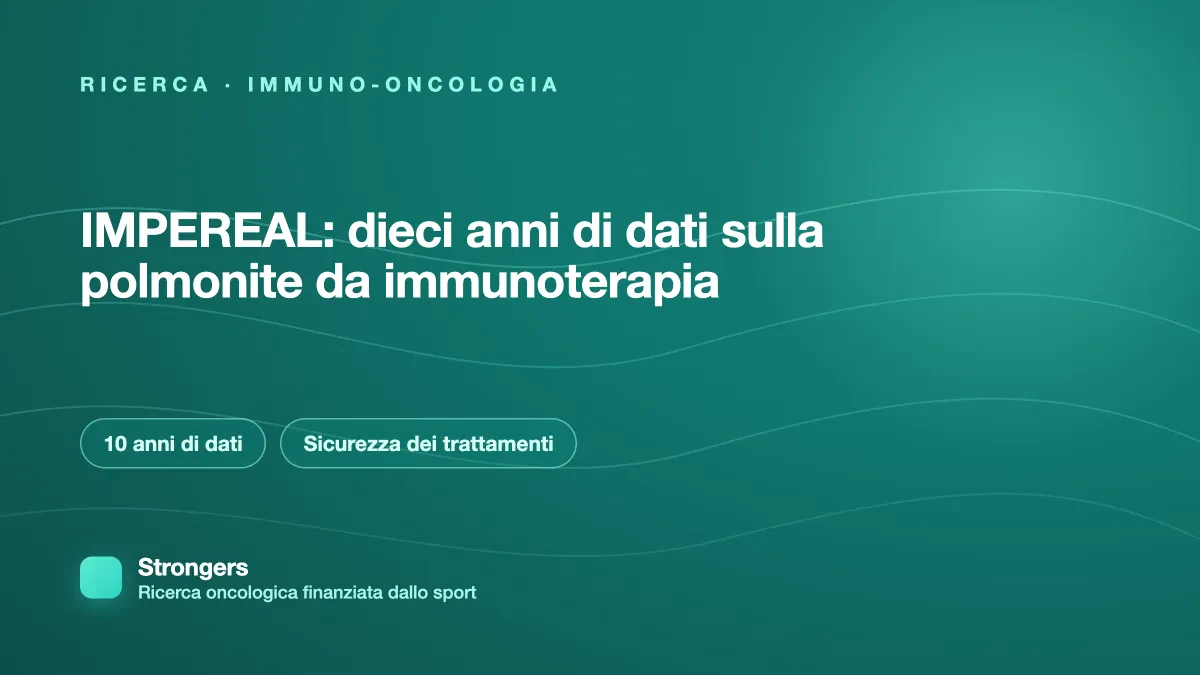 Cover dell insight IMPEREAL: dieci anni di dati sulla polmonite da immunoterapia, ricerca sulla sicurezza dei trattamenti