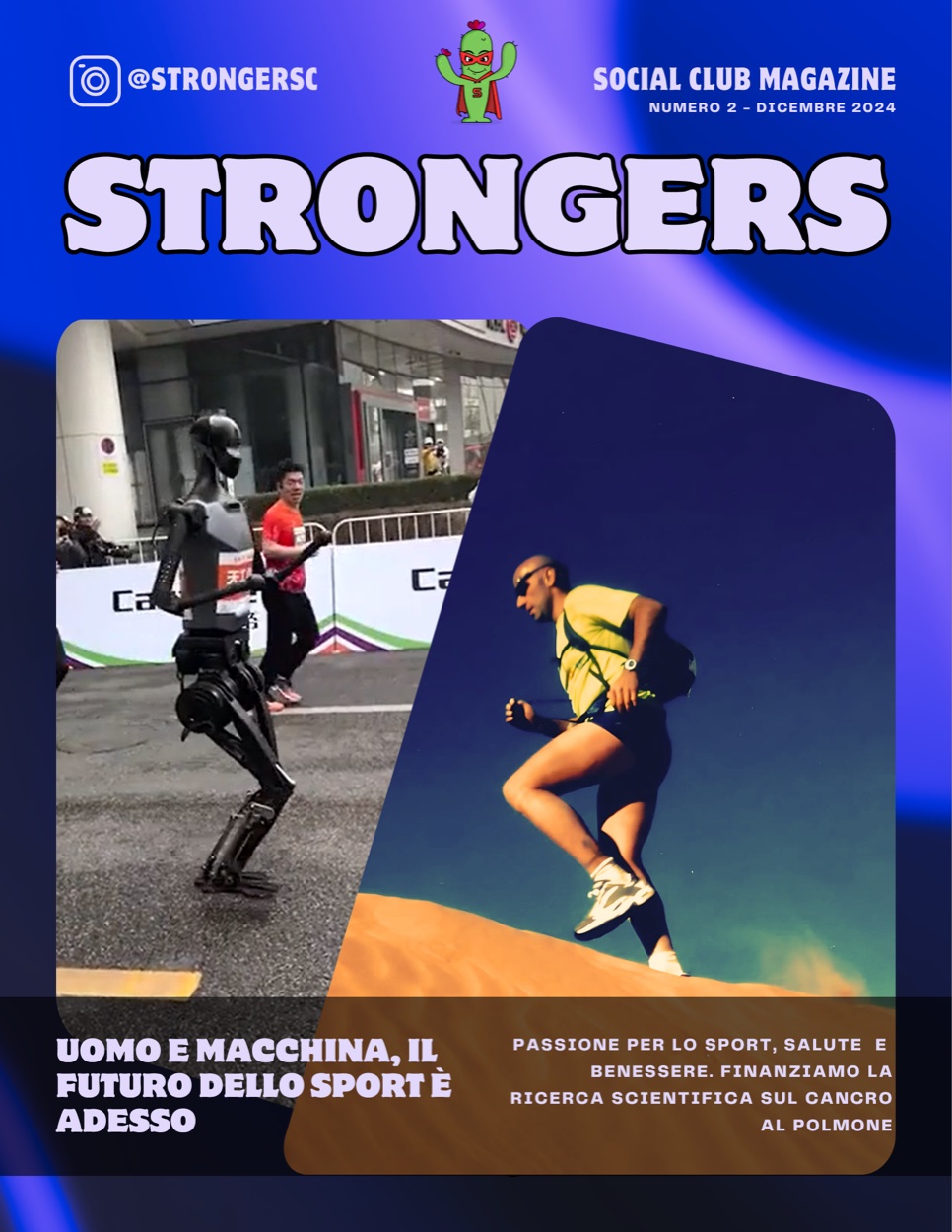 Copertina di Strongers Social Club Magazine n.2, dicembre 2024: «Uomo e macchina, il futuro dello sport è adesso».